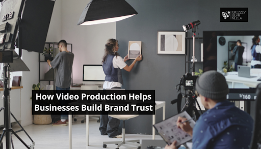 Video Production Helps Businesses